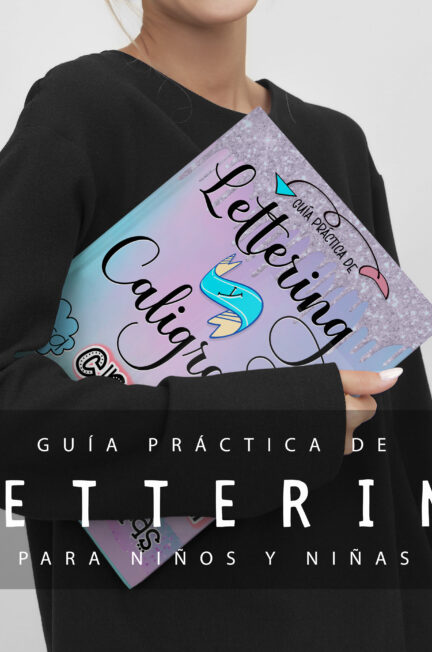 Guía práctica de lettering y caligrafía creativa para niños y niñas